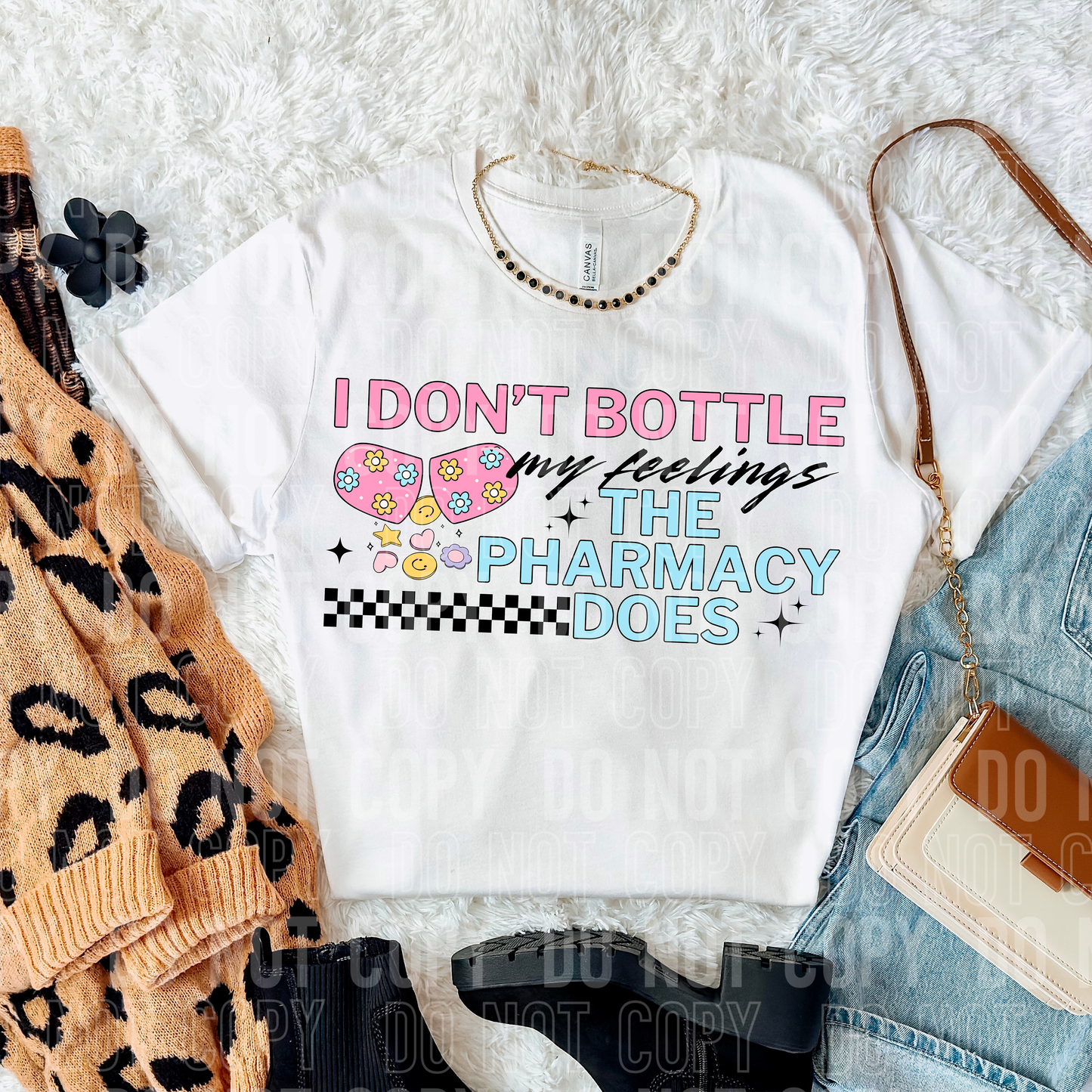 I DON'T BOTTLE MY FEELINGS - (SBB): *DTF* Transfer