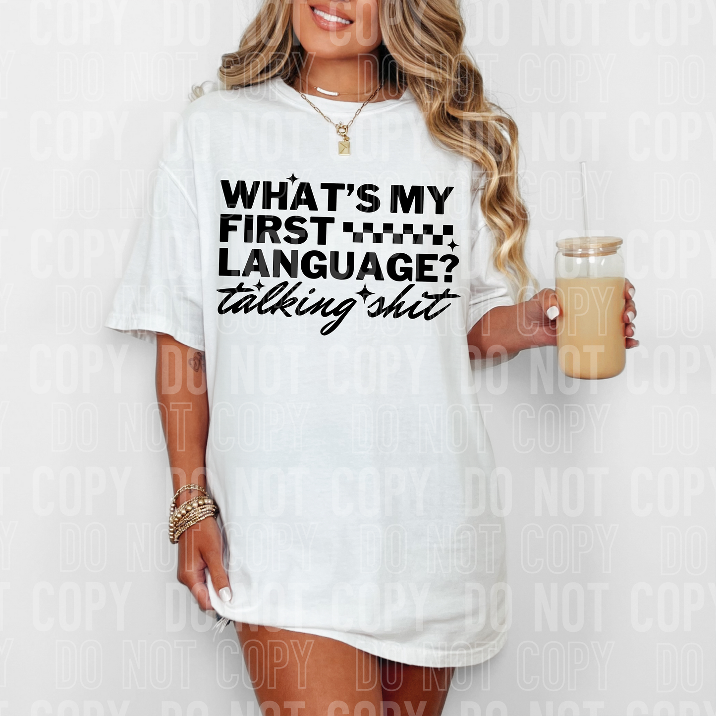 WHAT'S MY FIRST LANGUAGE - (SBB): *DTF* Transfer