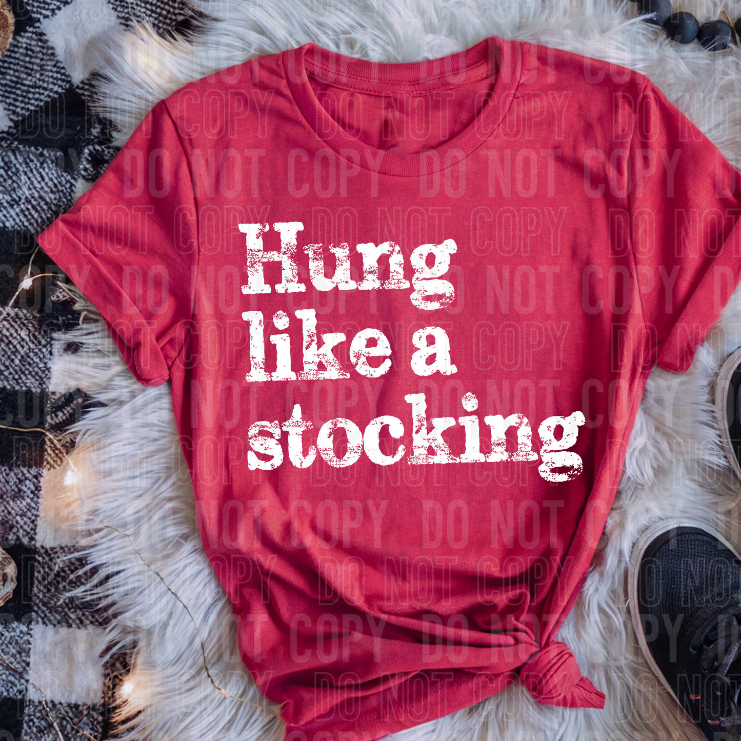 HUNG LIKE A STOCKING - (SBB): *DTF* Transfer