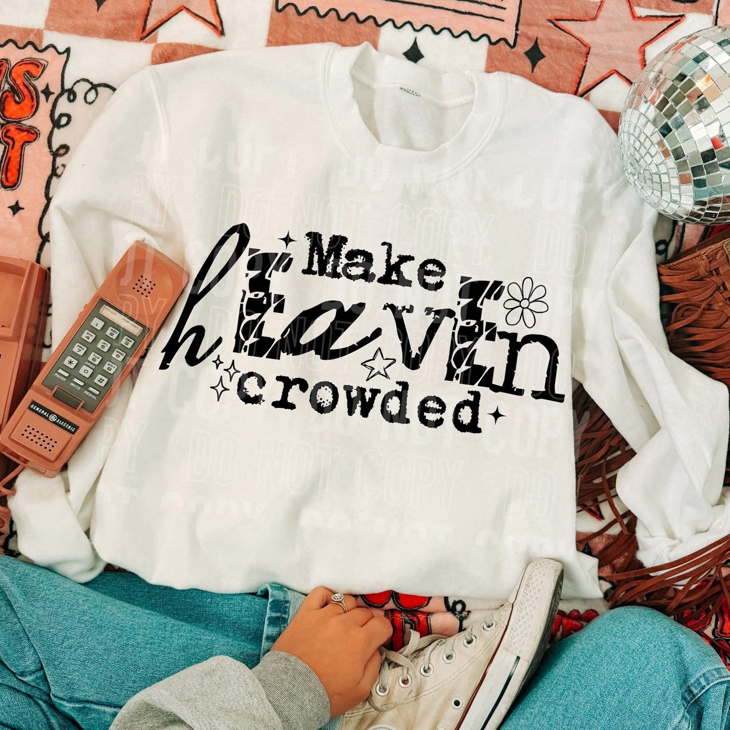 MAKE HEAVEN CROWDED (SBB 2026): *DTF* Transfer
