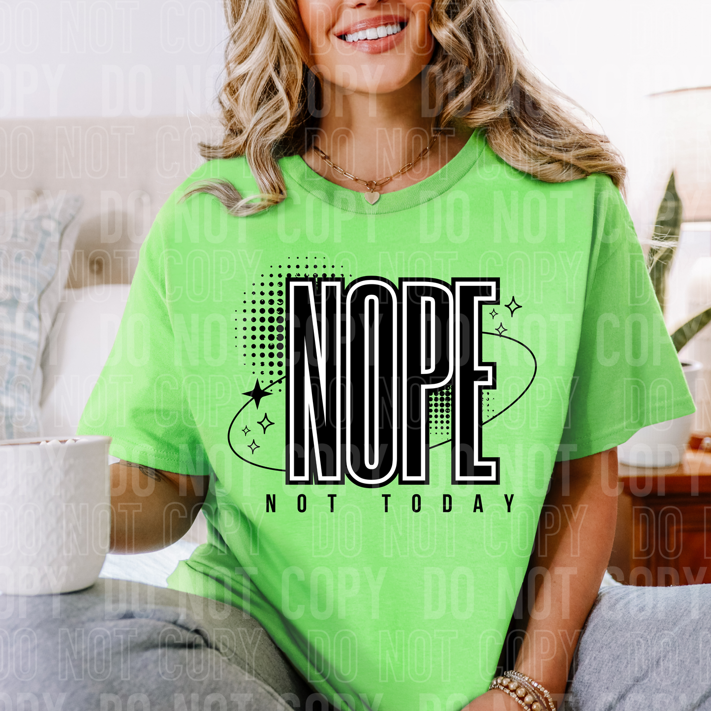 NOPE NOT TODAY - (SBB): *DTF* Transfer