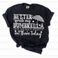 BETTER GRAB MY DUMBRELLA - (SBB): *DTF* Transfer