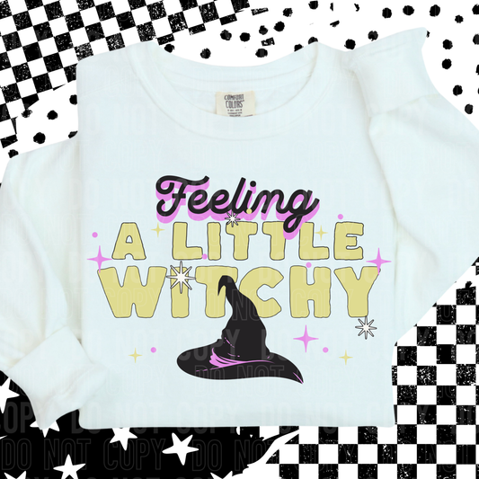 FEELING A LITTLE WITCHY - (SBB): *DTF* Transfer