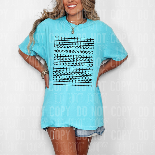 I DON'T GIVE A SHIT - (SBB): *DTF* Transfer