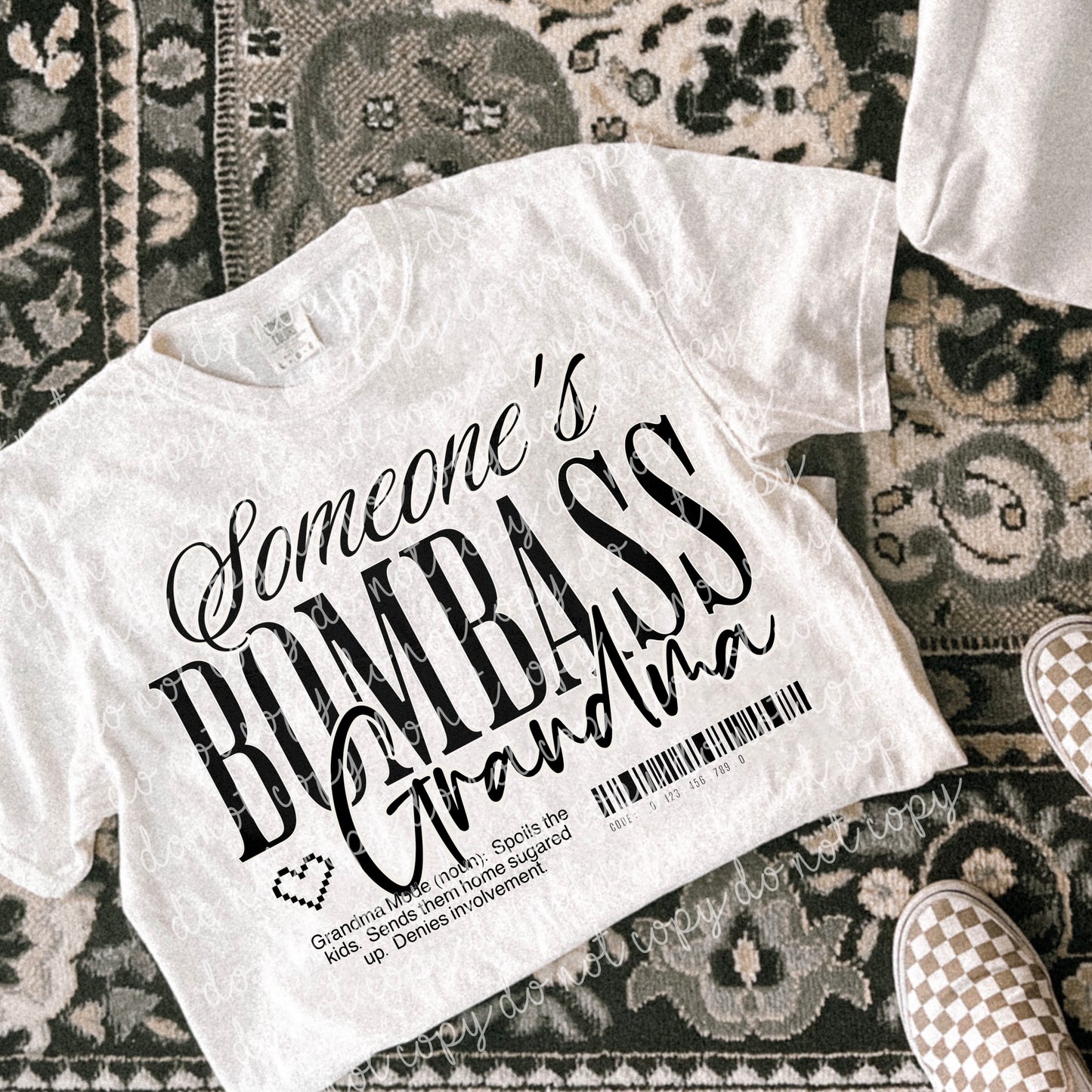 SOMEONE'S BOMBASS-Occupation Collection: *COMPLETED SHIRT*