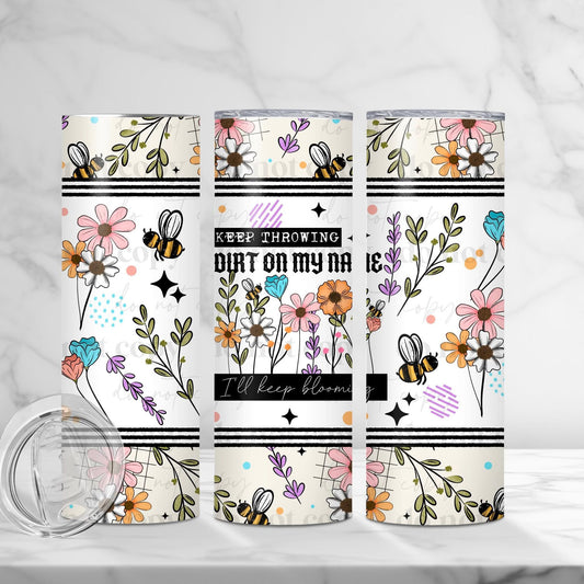 DIRT ON MY NAME (Cerra 2026): Tumbler/Wrap