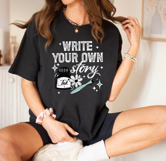 WRITE YOUR OWN STORY (Cerra 2026): *COMPLETED SHIRT*