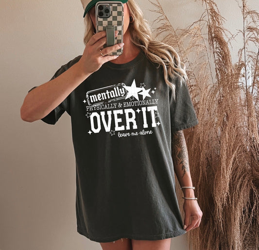 MENTALLY OVER IT (Cerra 2026): *COMPLETED SHIRT*