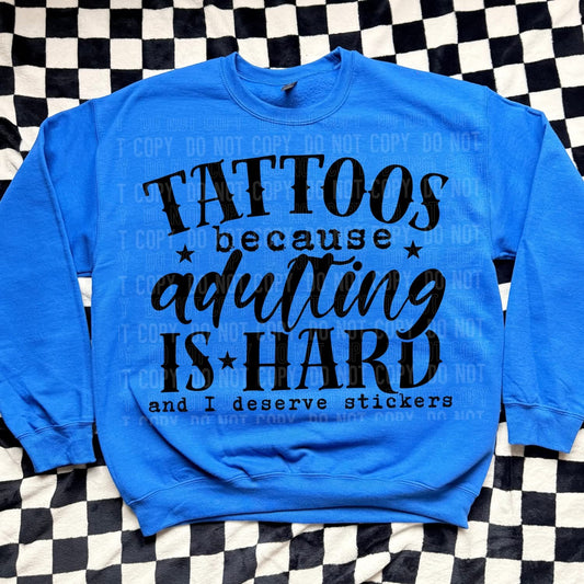 TATTOOS BECAUSE ADULTING IS HARD (SBB 2026): *COMPLETED SHIRT*