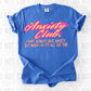 ANXIETY CLUB I DON'T ALWAYS HAVE ANXIETY (SBB 2025): *COMPLETED SHIRT*