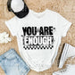 YOU ARE ENOUGH (SBB): *COMPLETED SHIRT*
