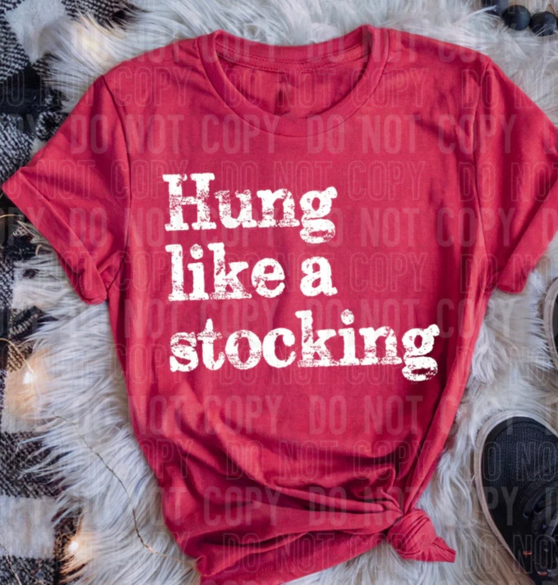 HUNG LIKE A STOCKING (SBB): *COMPLETED SHIRT*