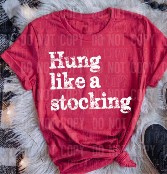 HUNG LIKE A STOCKING (SBB): *COMPLETED SHIRT*