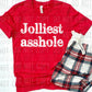 JOLLIEST ASSHOLE (SBB): *COMPLETED SHIRT*