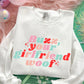 BUZZ YOUR GIRLFRIEND WOOF (SBB): *COMPLETED SHIRT*
