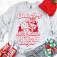 SANTA BABY HURRY DOWN THE CHIMNEY (SBB): *COMPLETED SHIRT*