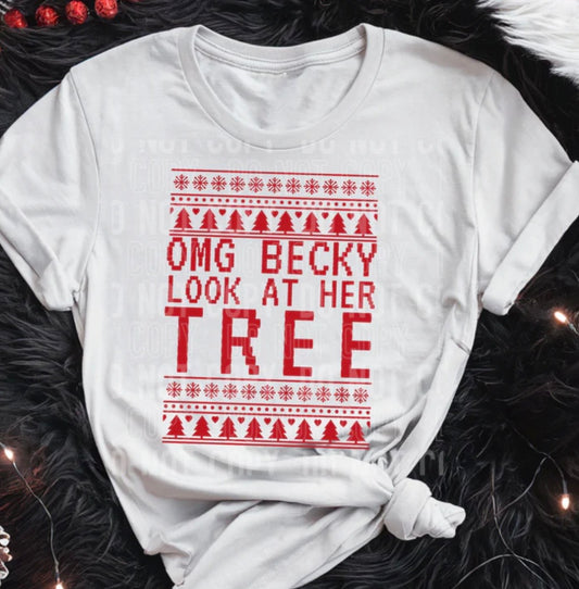 OH BECKY LOOK AT HER TREE (SBB): *COMPLETED SHIRT*