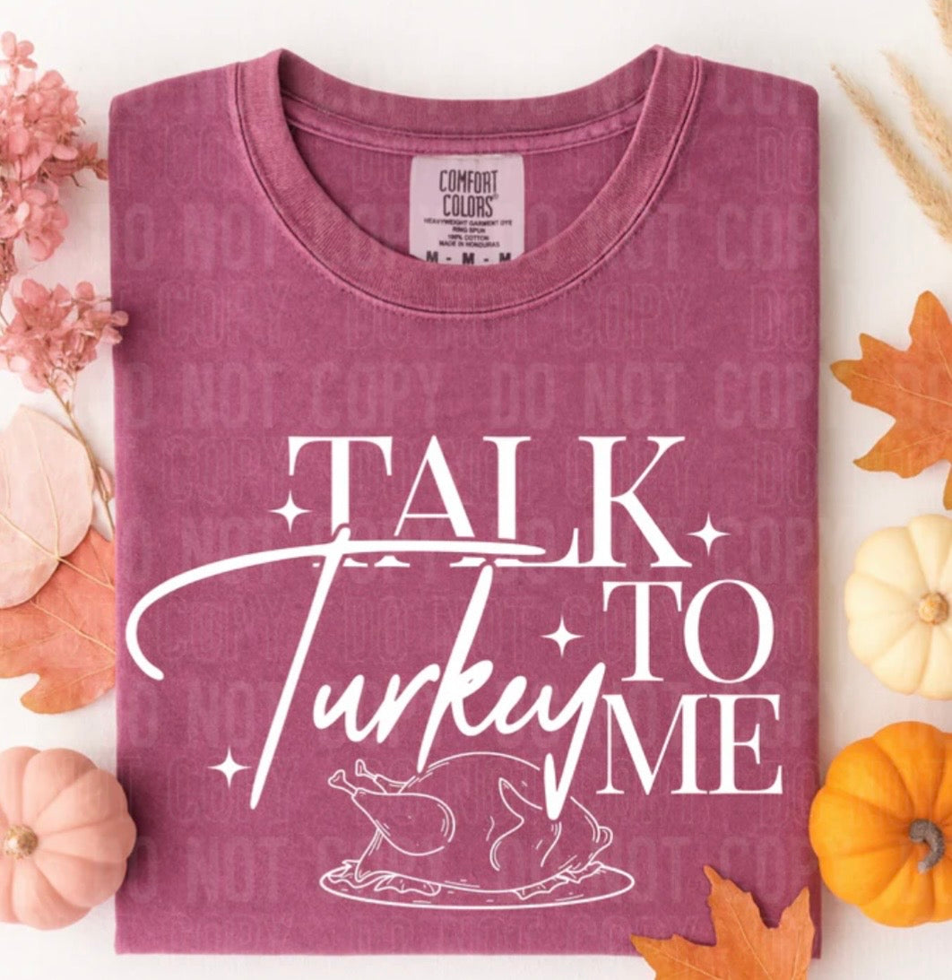 TALK TURKEY TO ME (SBB): *COMPLETED SHIRT*