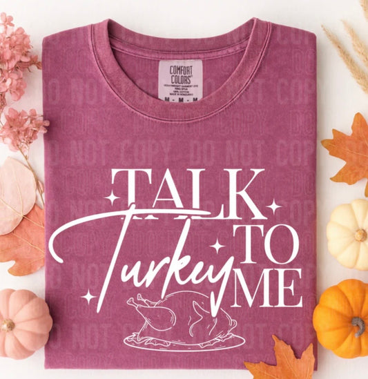 TALK TURKEY TO ME (SBB): *COMPLETED SHIRT*