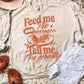FEED ME PIE AND TELL ME I'M PRETTY (SBB): *COMPLETED SHIRT*