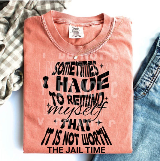 SOMETIMES I HAVE TO REMIND MYSELF (SBB): *COMPLETED SHIRT*