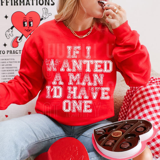 IF I WANTED A MAN I'D HAVE ONE (SBB 2026): *COMPLETED SHIRT*