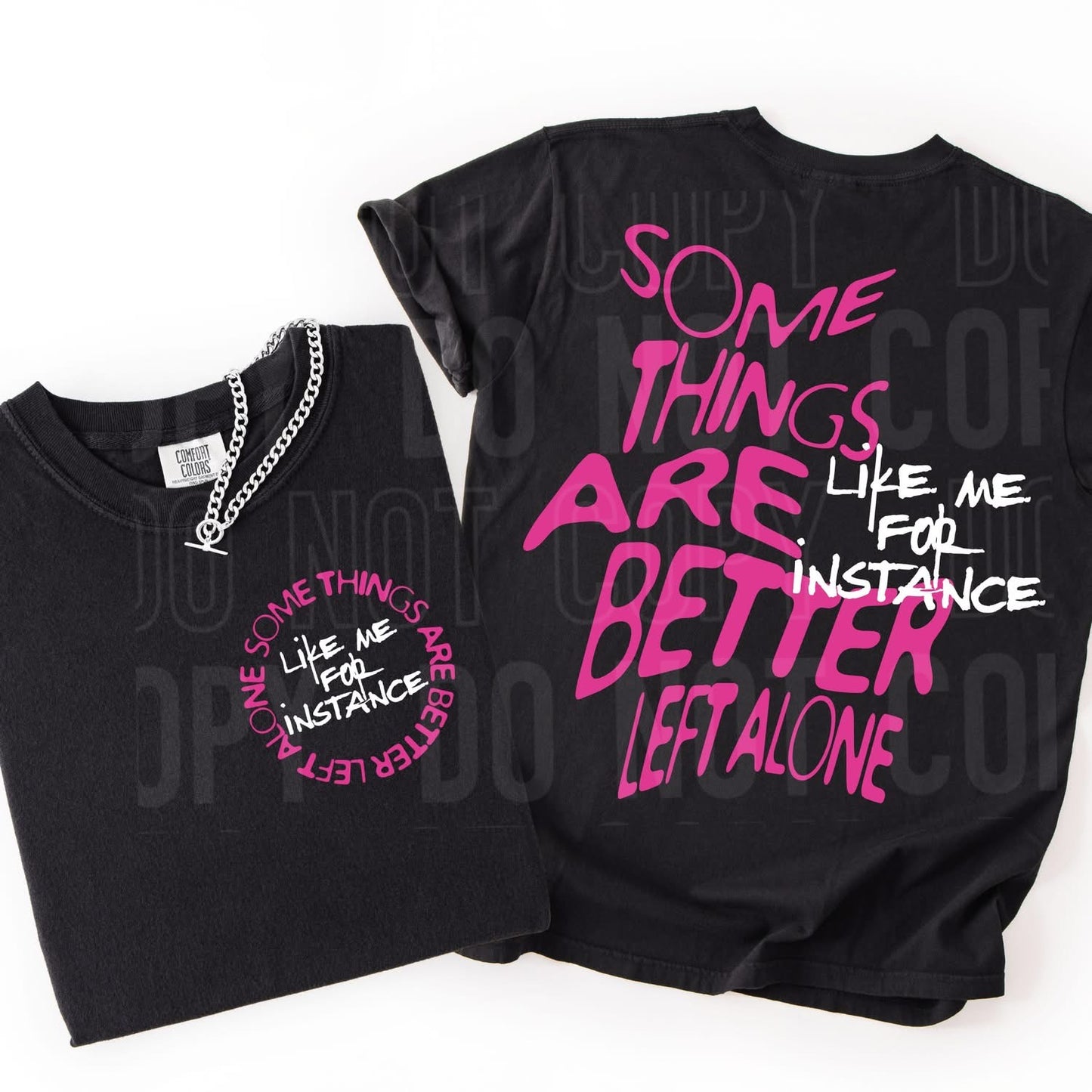 SOME THINGS ARE BETTER LEFT ALONE (SBB 2026): *COMPLETED SHIRT*