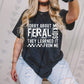 SORRY ABOUT MY FERAL KID (Kai&Co 2026): *COMPLETED SHIRT*