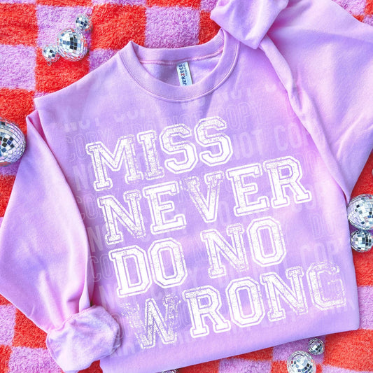 MISS NEVER DO NO WRONG (SBB 2026): *COMPLETED SHIRT*
