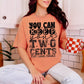 YOU CAN KEEP YOUR TWO CENTS (SBB 2026): *DTF* Transer
