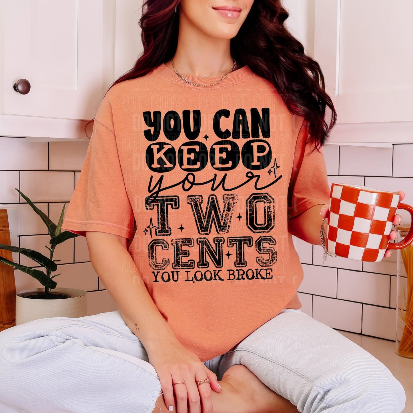 YOU CAN KEEP YOUR TWO CENTS (SBB 2026): *DTF* Transer