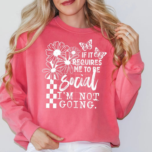 IF IT REQUIRES ME TO BE SOCIAL (Cerra 2026): *DTF* Transfer