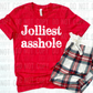 JOLLIEST ASSHOLE - (SBB): *DTF* Transfer