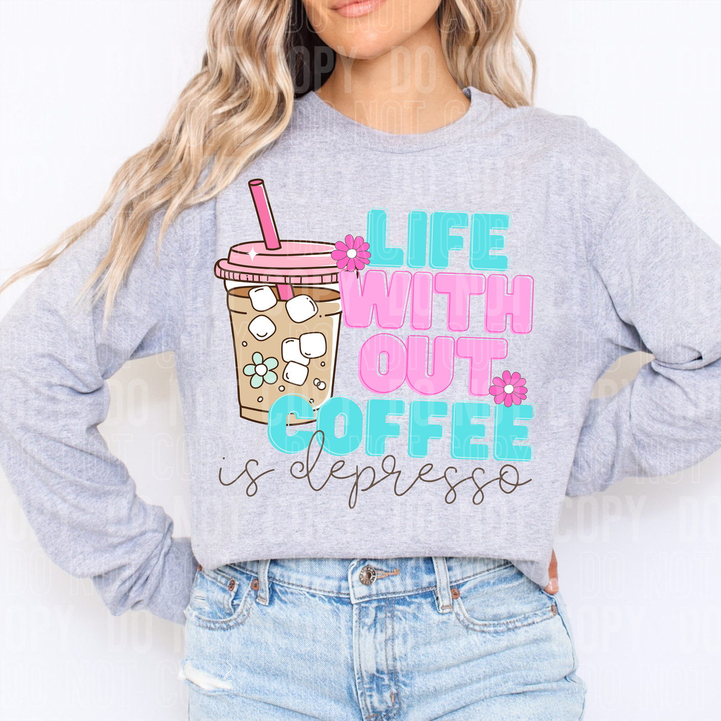 LIFE WITHOUT COFFEE IS DEPRESSO - (SBB): *DTF* Transfer