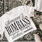 SOMEONE'S BOMBASS-Occupation Collection: *COMPLETED SHIRT*