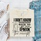 I DON'T KNOW WHERE YOU GOT YOUR OPINION - (SBB): *DTF* Transfer