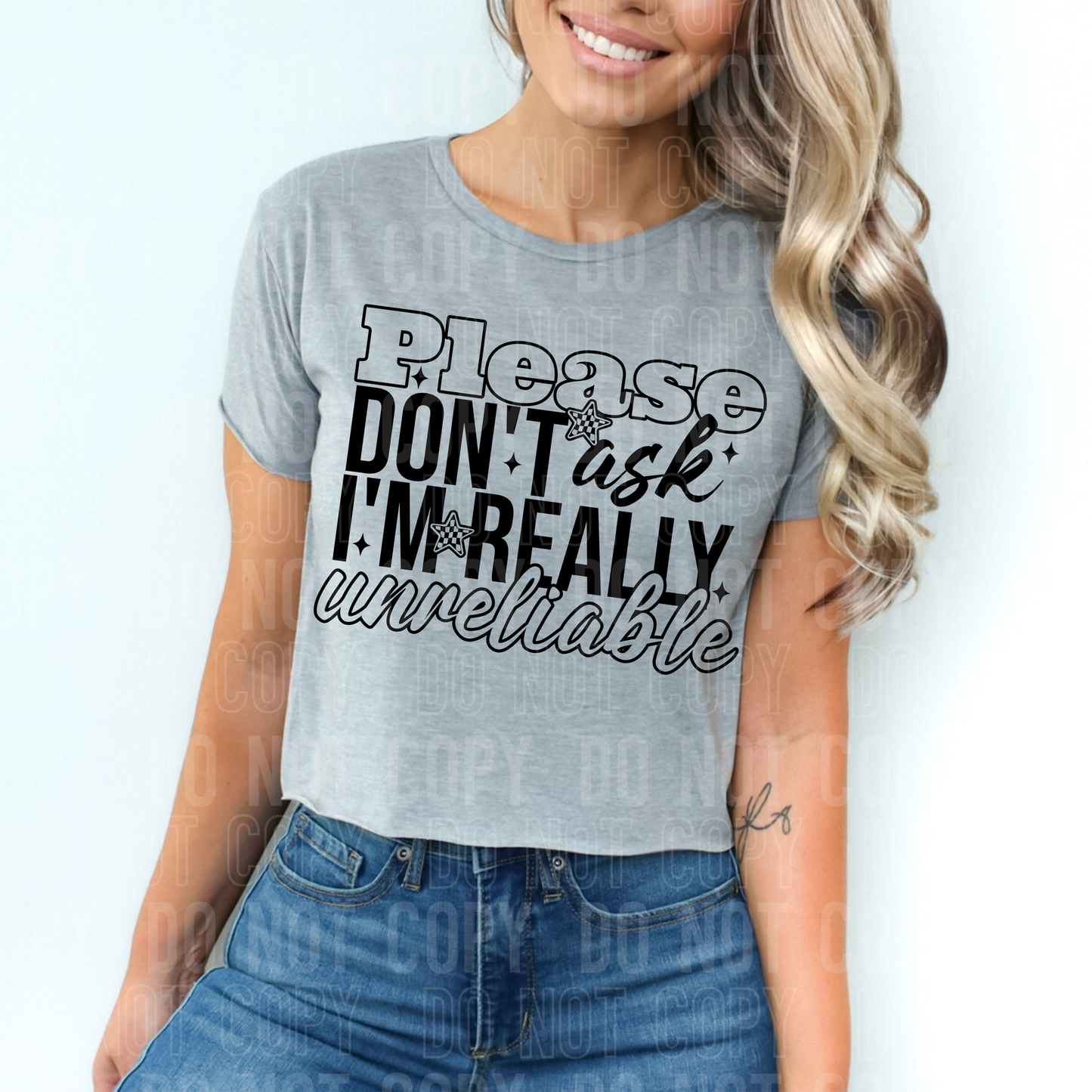 PLEASE DON'T ASK - (SBB): *DTF* Transfer