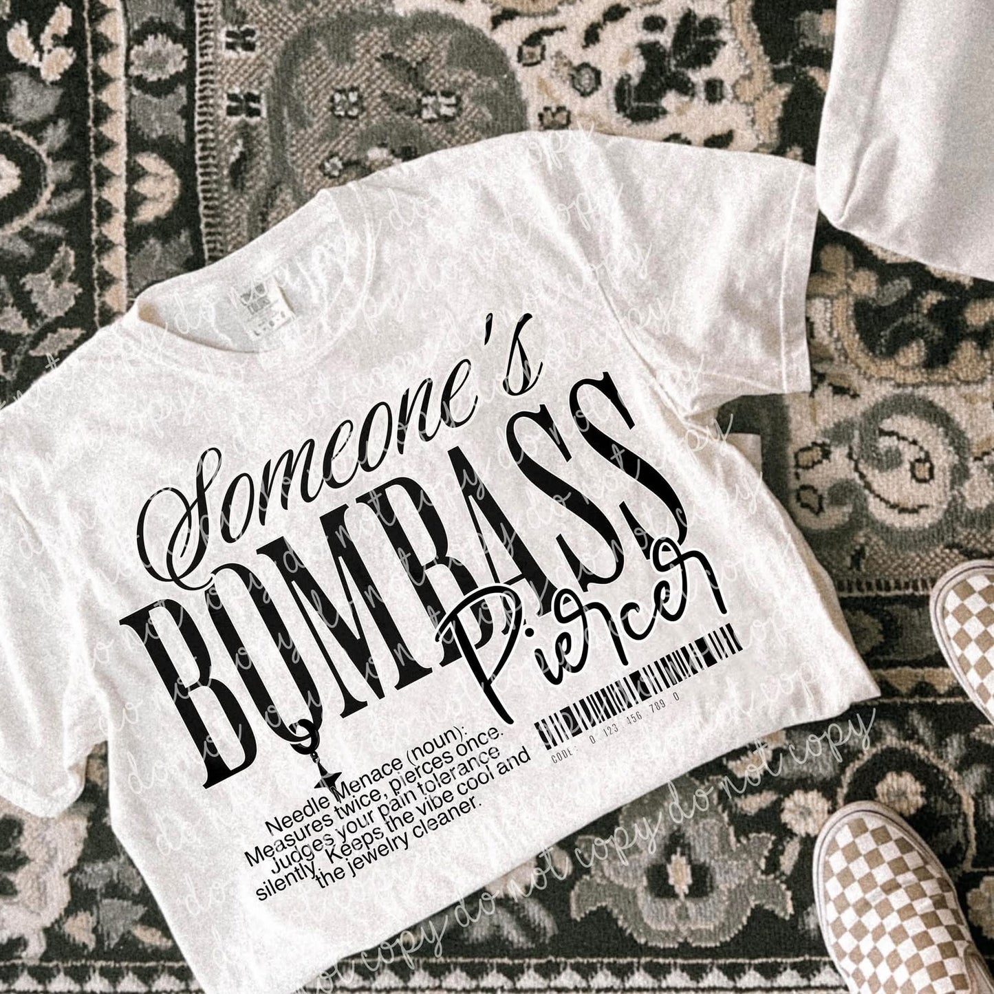 SOMEONE'S BOMBASS-Occupation Collection: *COMPLETED SHIRT*