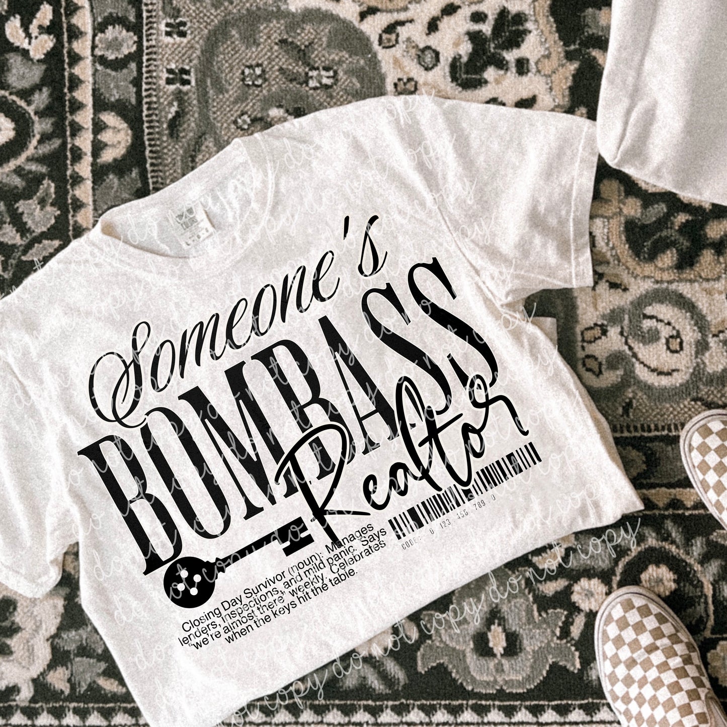 SOMEONE'S BOMBASS-Occupation Collection: *COMPLETED SHIRT*