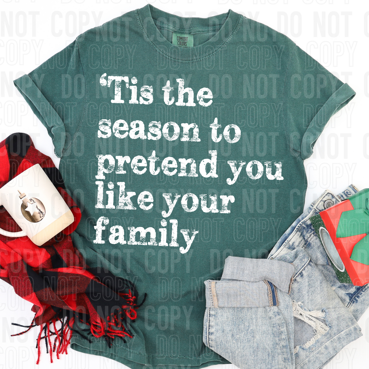 TIS THE SEASON TO PRETEND YOU LIKE YOUR FAMILY - (SBB): *DTF* Transfer