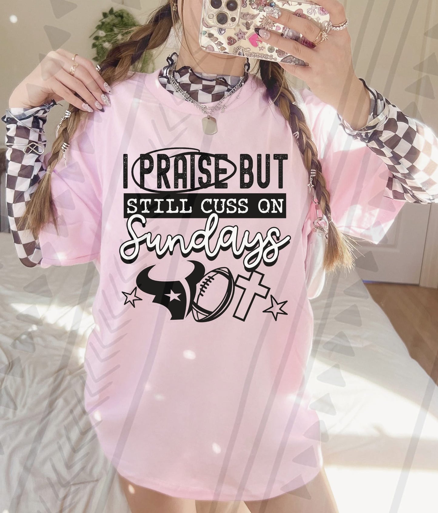 I PRAISE BUT STILL CUSS ON SUNDAYS-PRO Football Collection (Kai&Co 2026): *COMPLETED SHIRT*