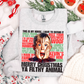 MERRY CHRISTMAS YA FILTHY ANIMAL - (SBB): *DTF* Transfer
